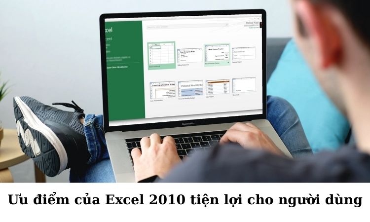 Ưu điểm của Excel 2010