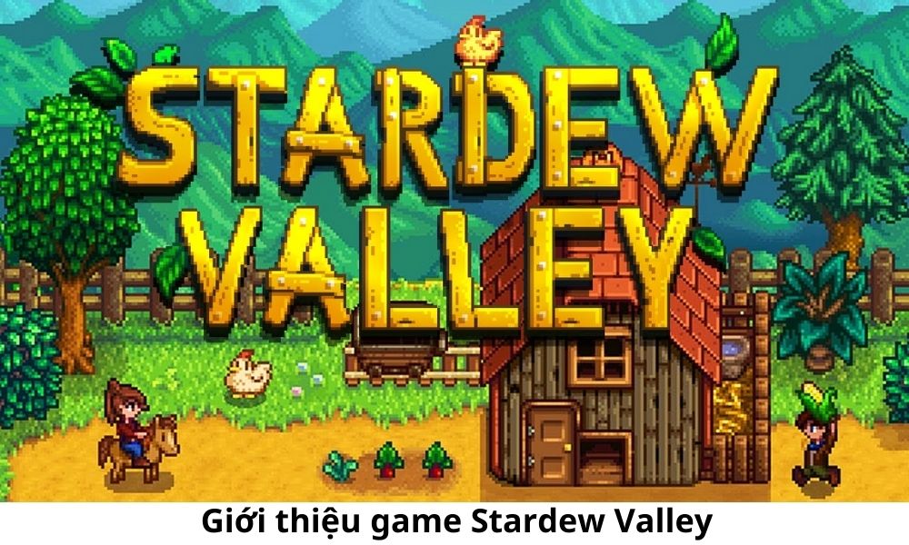 Giới thiệu game Stardew Valley