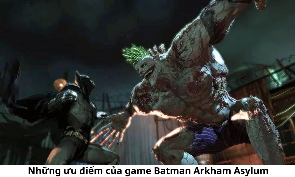 Những ưu điểm của game Batman Arkham Asylum