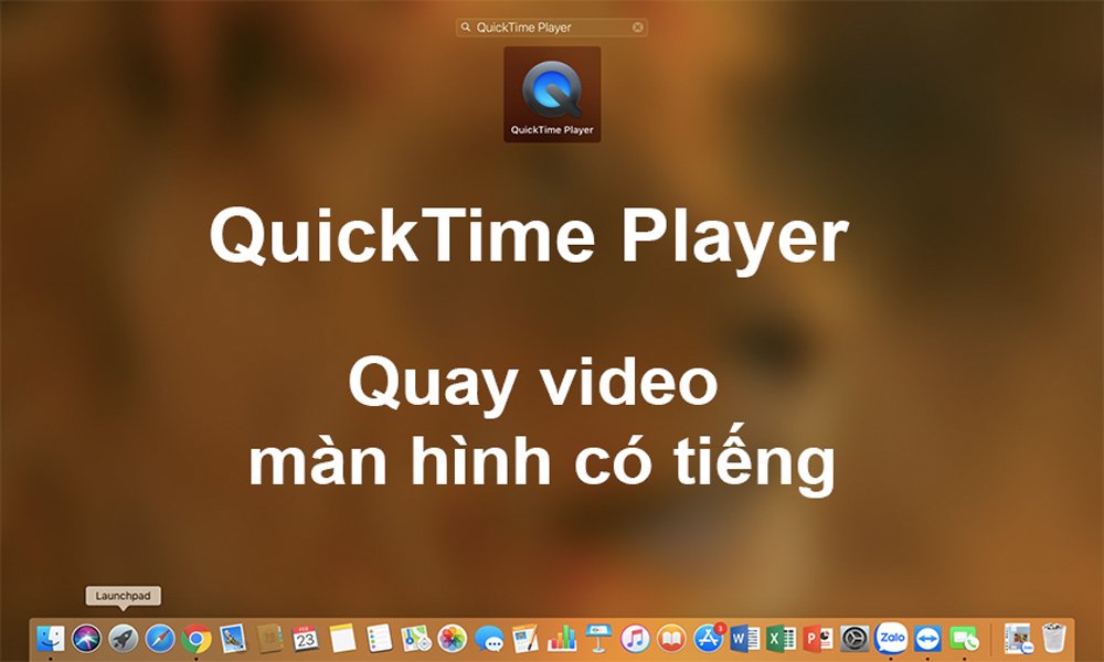 Sử dụng phần mềm QuickTime Player