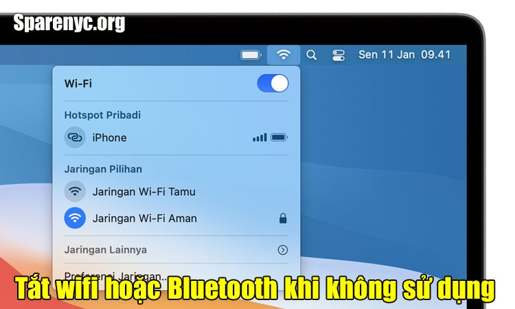 Tắt wifi hoặc Bluetooth khi không sử dụng