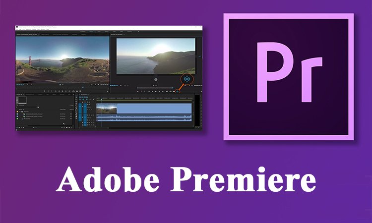 Giới thiệu về Adobe Premiere