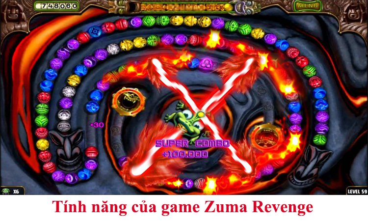 Tính năng của game Zuma Revenge